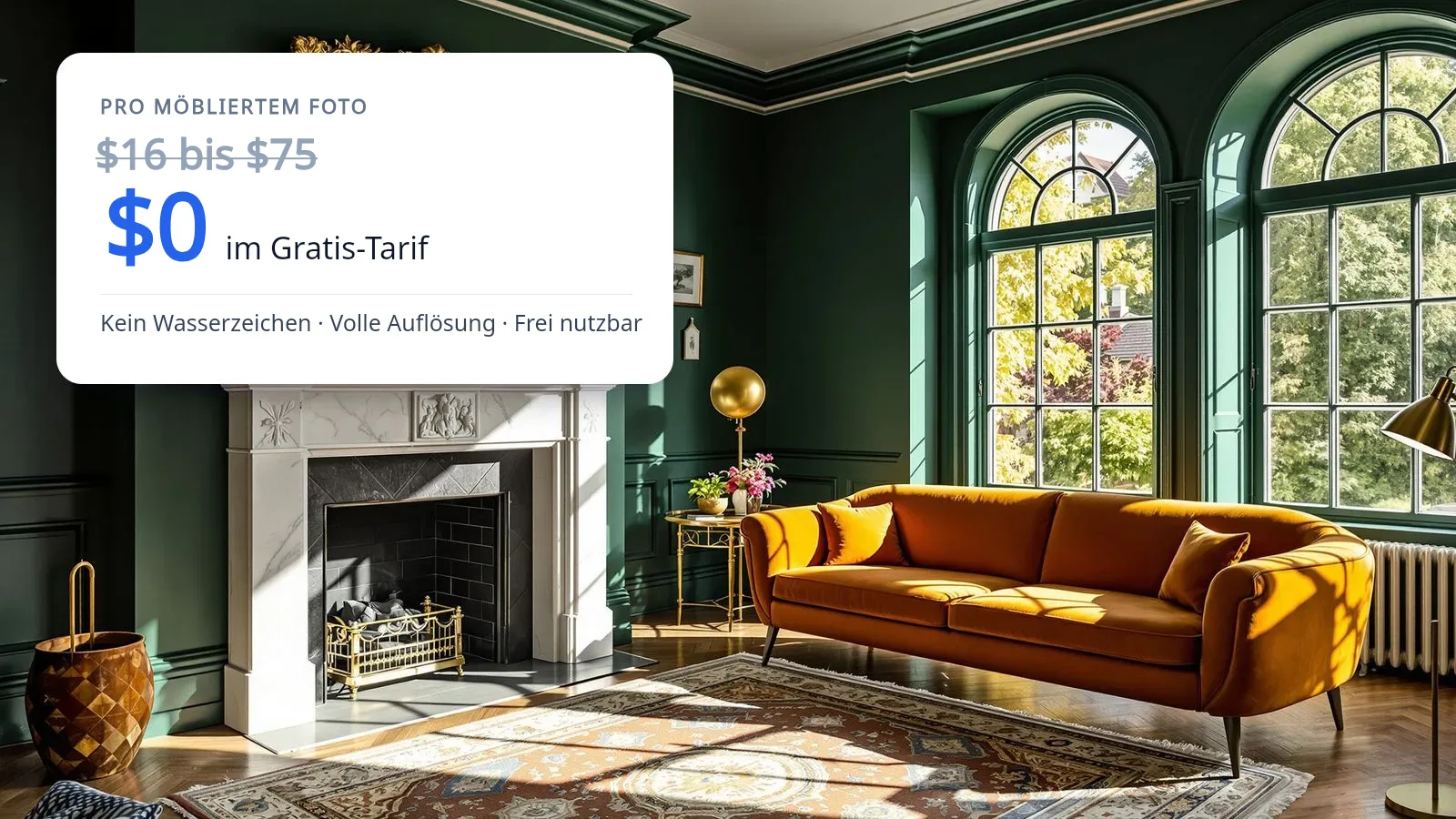 Ein eingerichtetes Altbau-Wohnzimmer mit dunkelgrünen Wänden, weißem Marmorkamin, einem orangebraunen Samtsofa und hohen Rundbogenfenstern, überlagert von einer Preiskarte: oben durchgestrichen „$16 bis $75 pro gestaltetem Foto“, darunter groß „$0 im kostenlosen Tarif“ und die Zeile „Kein Wasserzeichen, volle Auflösung, Ihres zum Veröffentlichen“